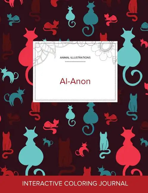 Adult Coloring Journal: Al-Anon (Animal Illustrations, Cats) - Paperback