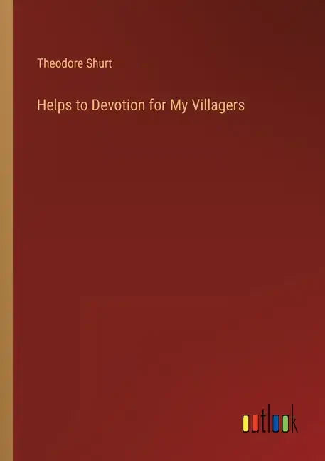Helps to Devotion for My Villagers - Paperback