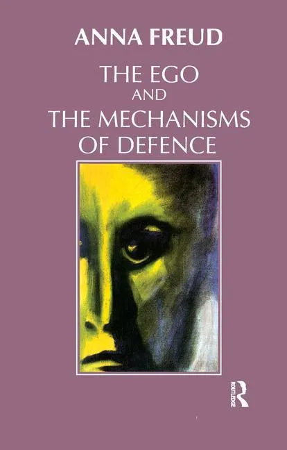 The Ego and the Mechanisms of Defence - Paperback