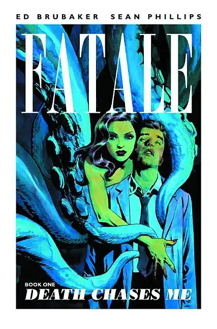 Fatale Volume 1: Death Chases Me - Paperback