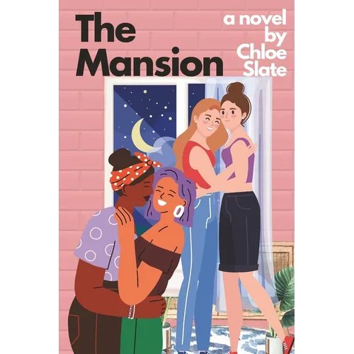 The Mansion: An intensely sapphic, very passionate, erotic romance novel - Paperback