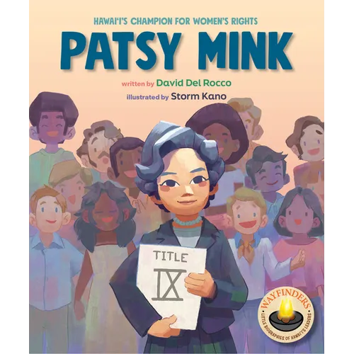 Patsy Mink: Hawaii's Champion for Women's Rights - Hardcover