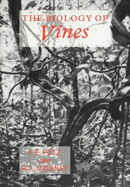 The Biology of Vines - Paperback