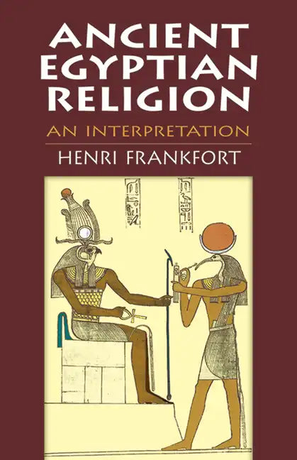 Ancient Egyptian Religion: An Interpretation - Paperback