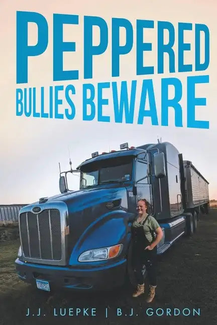 Peppered Bullies Beware - Paperback