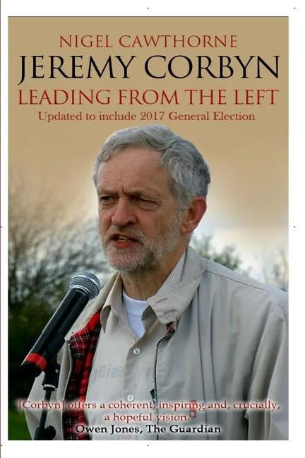 Jeremy Corbyn: Leading from the Left - Paperback