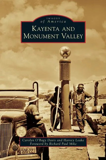Kayenta and Monument Valley - Hardcover