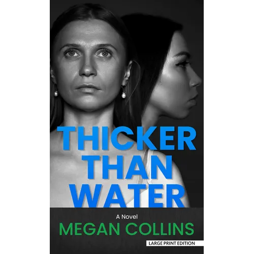 Thicker Than Water - Library Binding