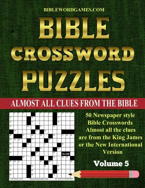 Bible Crossword Puzzles Volume 5: 50 Large print newspaper style Bible crosswords with almost all the clues straight from the Bible - Paperback