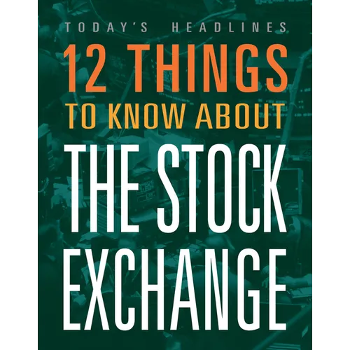 12 Things to Know about the Stock Market - Library Binding