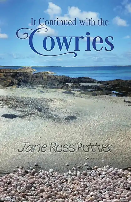 It Continued with the Cowries - Paperback