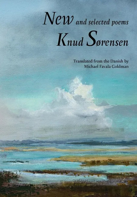 New and Selected Poems: Knud Sørensen - Hardcover