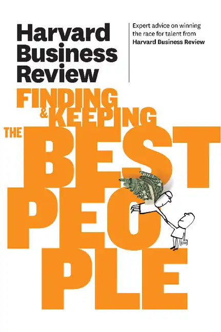 Harvard Business Review on Finding & Keeping the Best People - Paperback