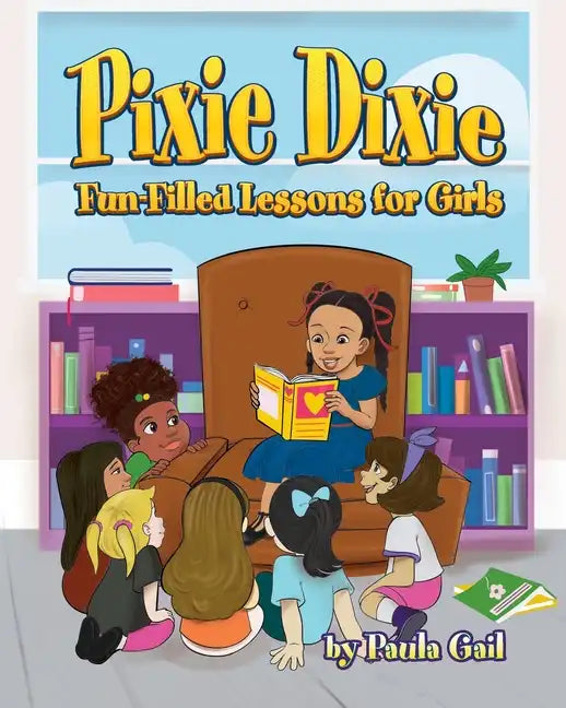 Pixie Dixie Fun-Filled Lessons for Girls - Paperback