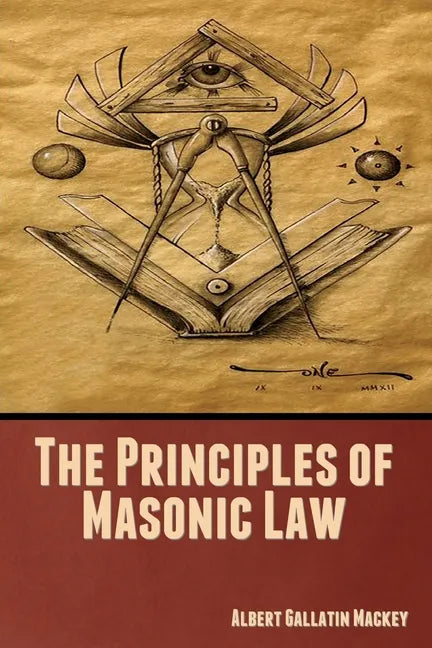 The Principles of Masonic Law - Paperback
