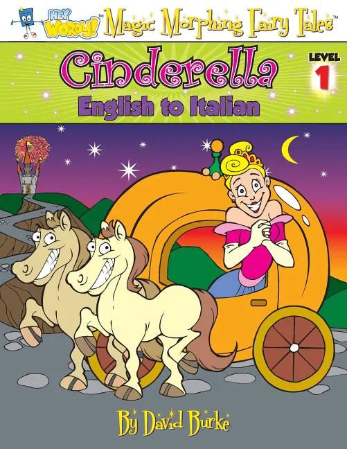 Cinderella: English to Italian, Level 1 - Paperback