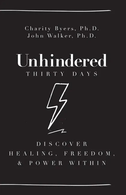 Unhindered - Thirty Days: Discover Healing, Freedom, & Power Within - Paperback