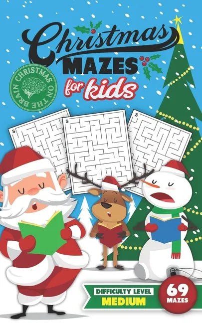 Christmas Mazes for Kids 69 Mazes Difficulty Level Medium: Fun Maze Puzzle Activity Game Books for Children - Holiday Stocking Stuffer Gift Idea - San - Paperback