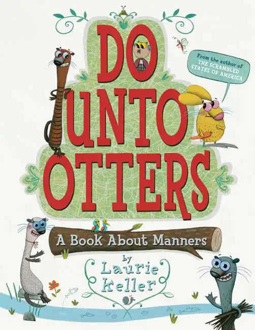 Do Unto Otters: A Book about Manners - Paperback