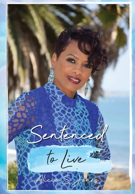 Sentenced to Live - Hardcover