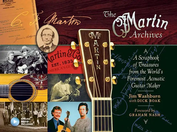 The Martin Archives: A Scrapbook of Treasures from the World's Foremost Acoustic Guitar Maker - Hardcover