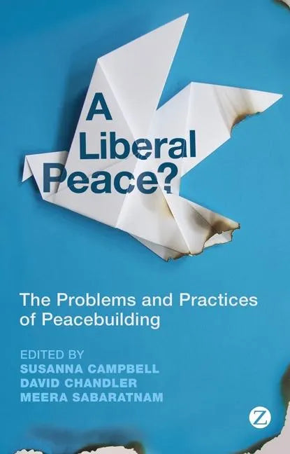 A Liberal Peace? - Paperback