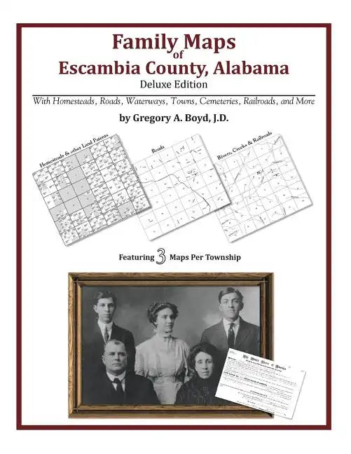 Family Maps of Escambia County, Alabama, Deluxe Edition - Paperback