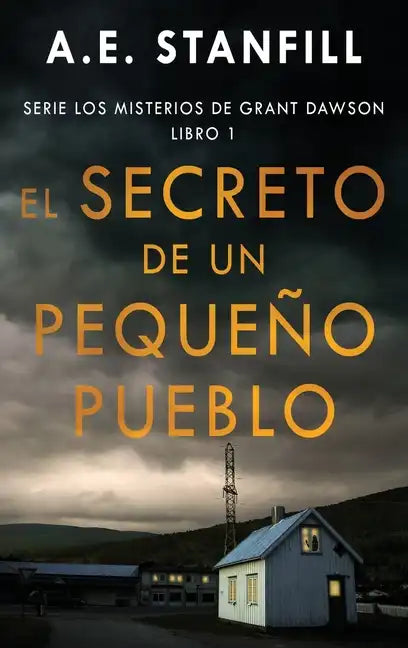 El Secreto de un Pequeño Pueblo - Hardcover
