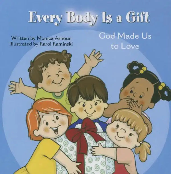 Every Body Is a Gift (Tob for Tots) - Board Book