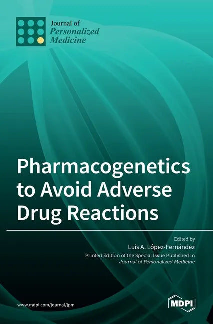 Pharmacogenetics to Avoid Adverse Drug Reactions - Hardcover