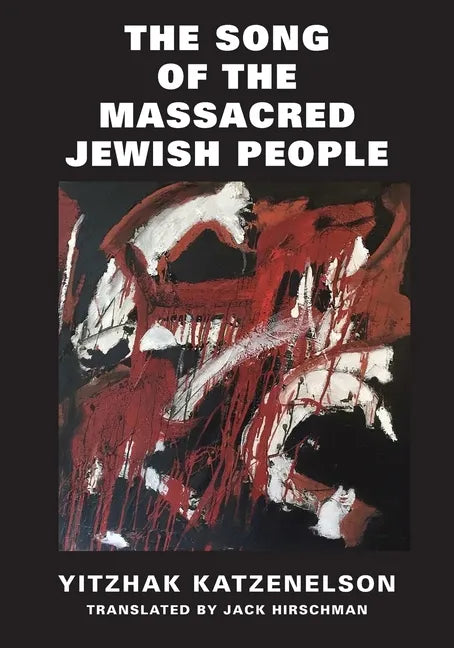 The Song of the Massacred Jewish People - Paperback
