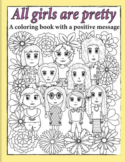 All Girls Are Pretty Children's Coloring Book - Paperback