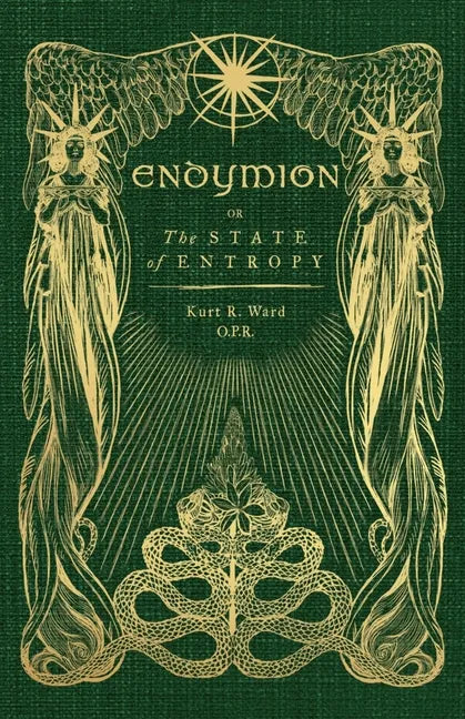 Endymion or The State of Entropy: A lyrical drama - Paperback