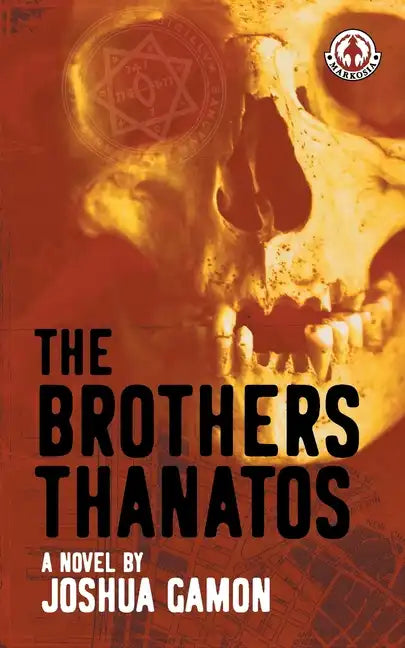 The Brothers Thanatos - Paperback