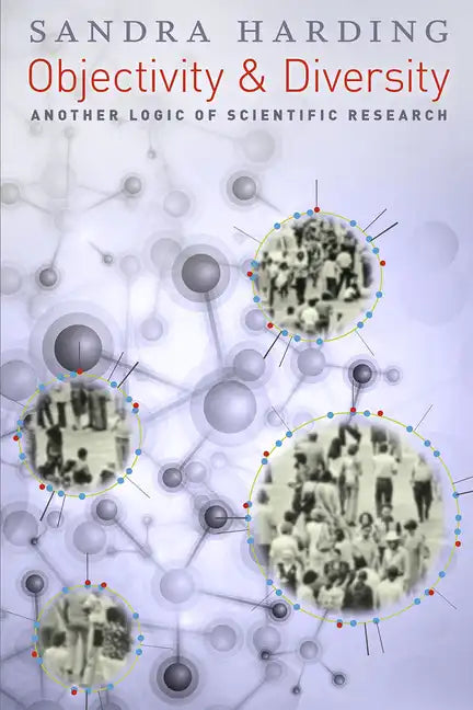 Objectivity and Diversity: Another Logic of Scientific Research - Paperback