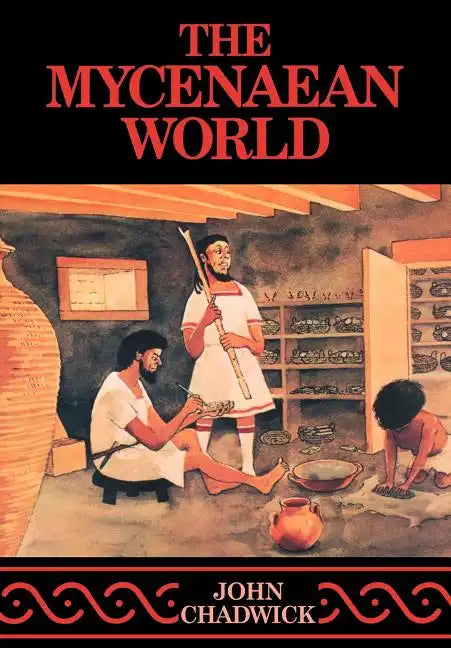 The Mycenaean World - Paperback