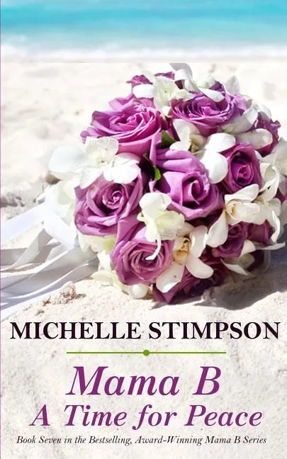 Mama B: A Time for Peace - Paperback