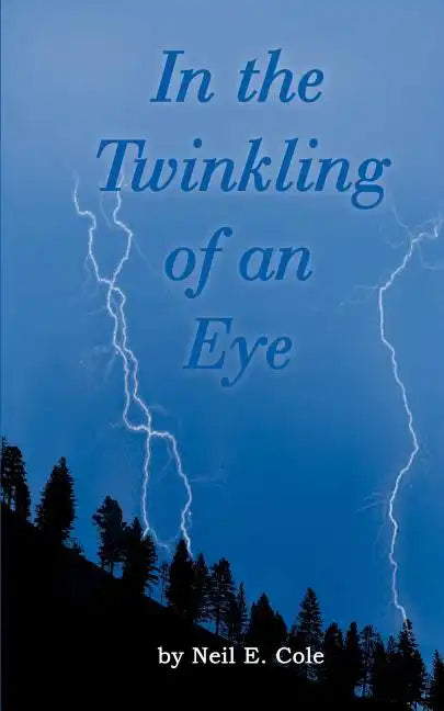 In the Twinkling of an Eye: The Time is at Hand - Paperback