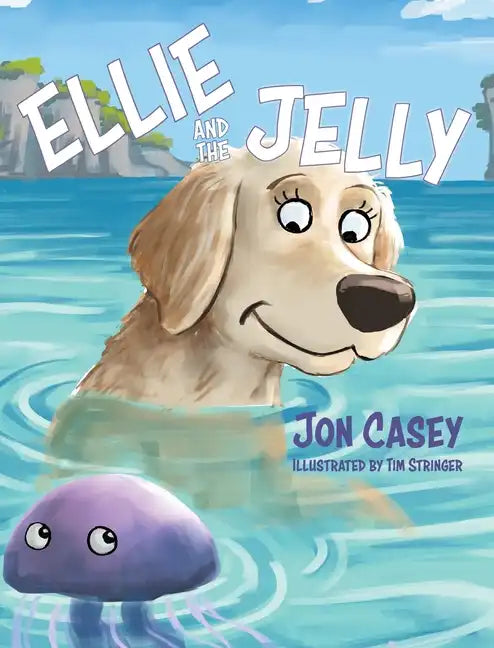 Ellie and the Jelly - Hardcover