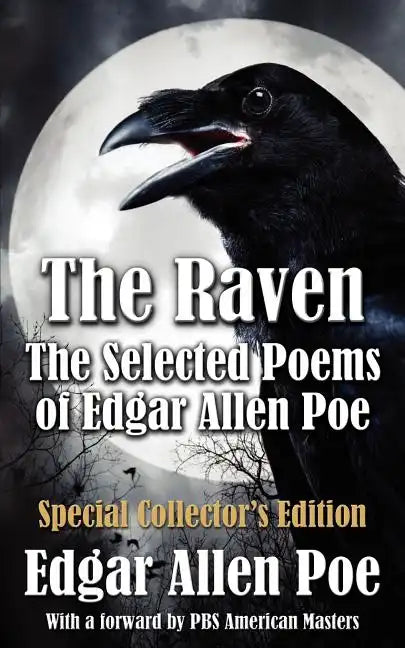 The Raven: The Selected Poems of Edgar Allan Poe - Special Collector's Edition - Paperback