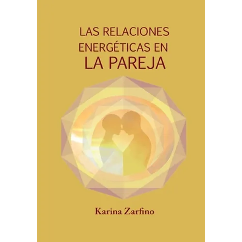 Las Relaciones Energéticas en la Pareja - Paperback