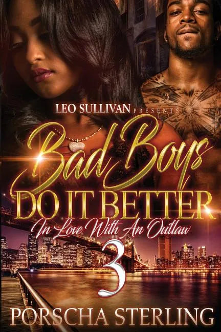 Bad Boys Do It Better 3: In Love With an Outlaw - Paperback