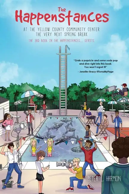 The Happenstances at the Yellow County Community Center the Very Next Spring Break - Paperback