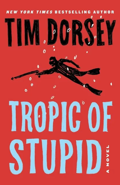Tropic of Stupid - Paperback