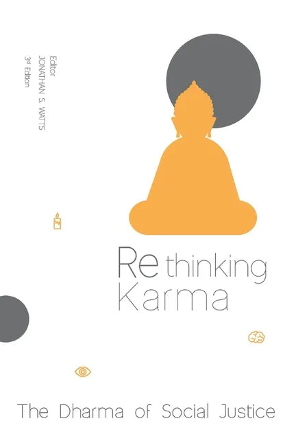 Rethinking Karma: The Dharma of Social Justice - Paperback