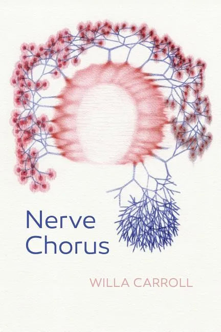 Nerve Chorus - Paperback