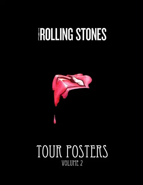 The Rolling Stones Tour Posters [vol 2] - Paperback