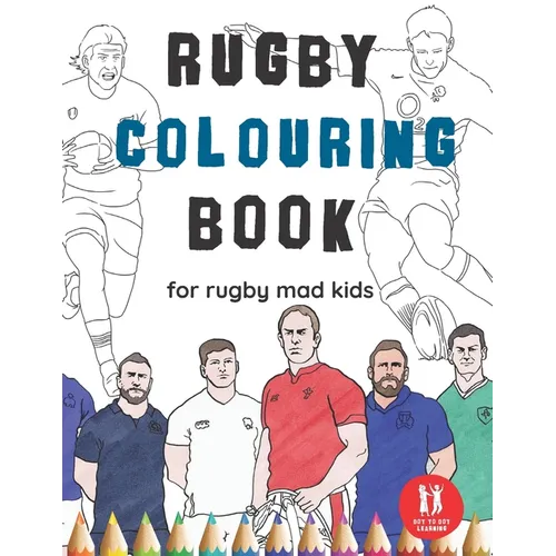 Rugby Colouring Book: Great Gift for Boys & Girls, Ages 4-12 - Paperback