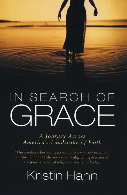 In Search of Grace: A Journey Across America's Landscape of Faith - Paperback