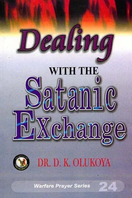Dealing with the Satanic Exchange - Paperback